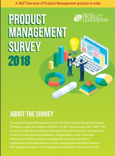 Institute for Product Leadership 2018 Product Management Survey