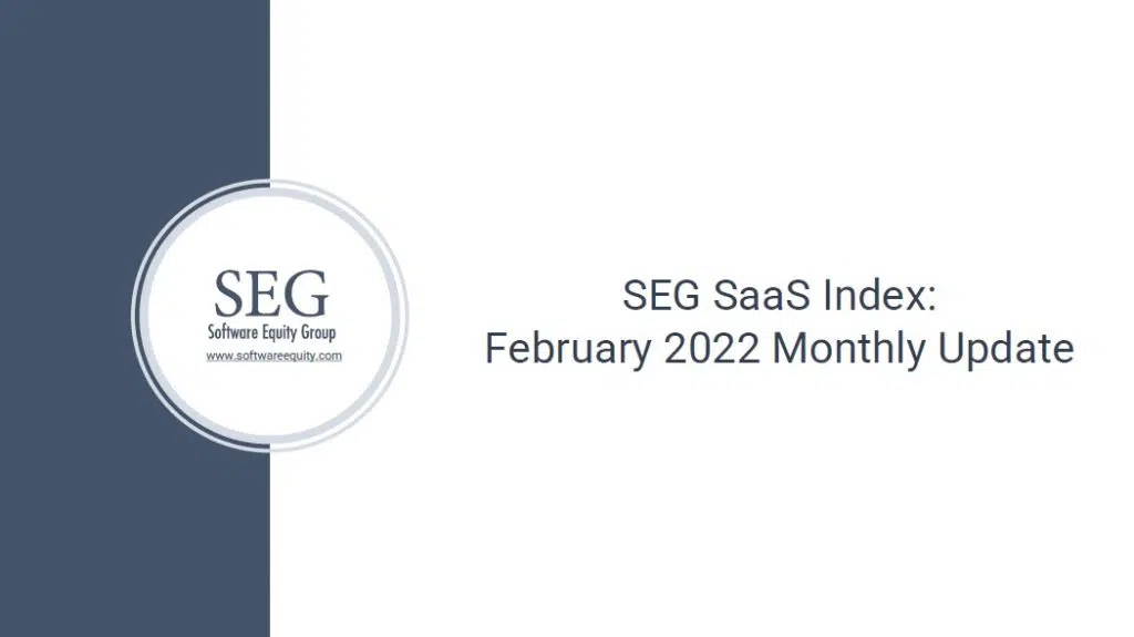 Software Equity Group February 2022 Update